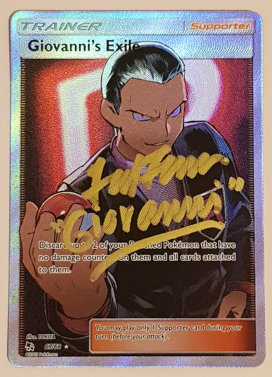 Pokemon Sun and Moon Hidden Fates Giovanni's Exile #067/068 Full Art Holo Rare Trading Card (Signed by Ted Lewis) Pokemon Sun and Moon Hidden Fates Giovanni's Exile #067/068 Full Art Holo Rare Trading Card (Signed by Ted Lewis)