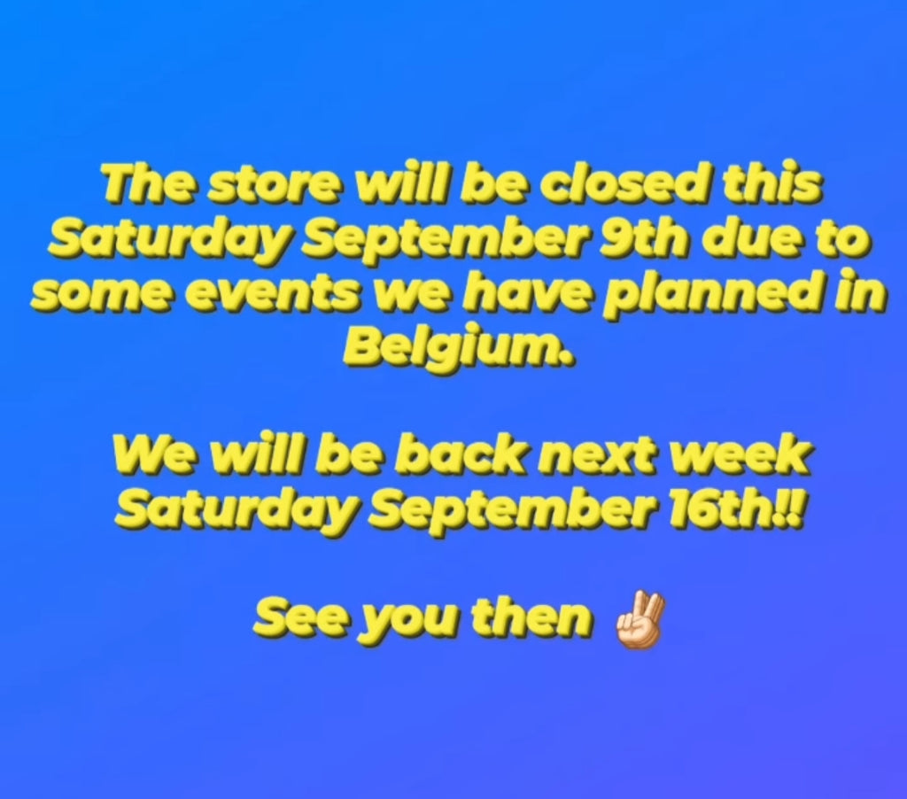 Store closed Saturday September 9th