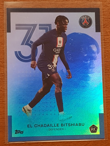 2022-23 Topps Paris Saint-Germain Team Set First Team El Chadaille Bitshiabu #18 Blue Parallel /150 Rookie Card