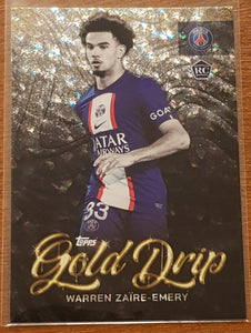 2022-23 Topps Paris Saint-Germain Team Set Gold Drip Warren Zaïre-Emery #47 Icy Parallel Rookie Card