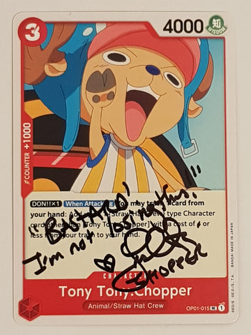 One Piece Card Game OP-01 Romance Dawn Tony-Tony Chopper #OP01-015 Trading Card (Signed by Lisa Ortiz)