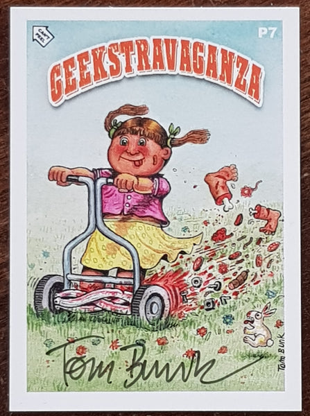 Geekstravaganza Chop Suzie #P7 Tom Bunk Promo Card (Signed)