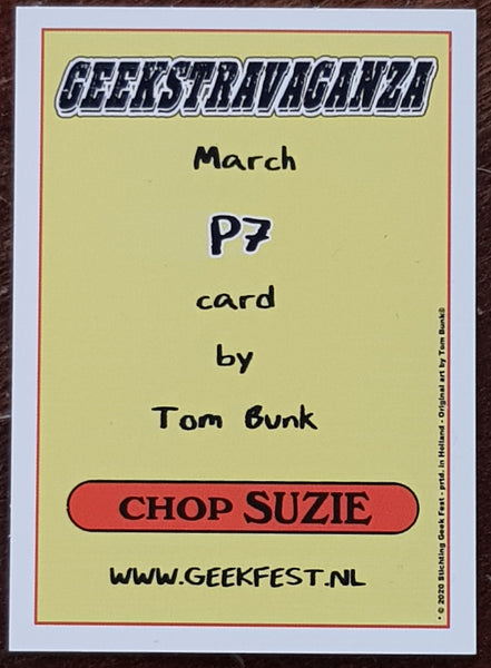 Geekstravaganza Chop Suzie #P7 Tom Bunk Promo Card (Signed)