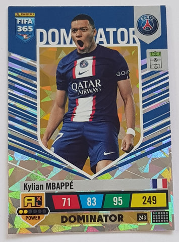 2023 Panini Adrenalyn FIFA 365 Dominator Kylian Mbappe #243 Trading Card