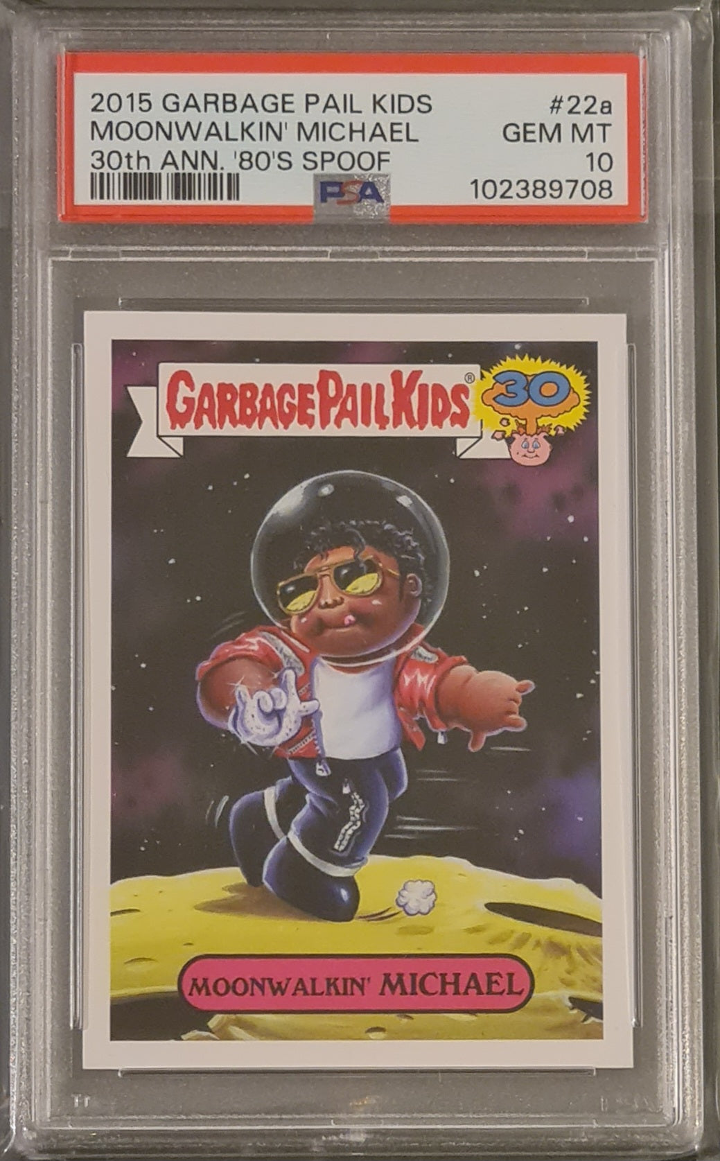 2015 Topps Garbage Pail Kids 30th Anniversary 80's Spoof Moonwalkin' Michael #22a PSA Gem Mint 10 Trading Card (Pop 8)