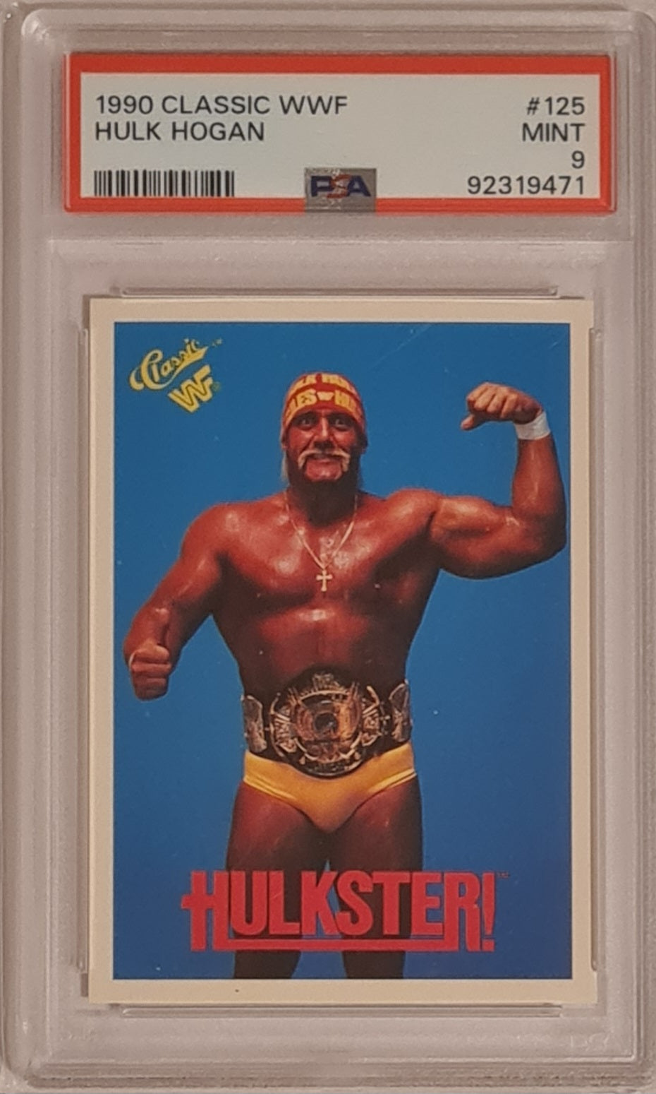 1990 Classic WWF Hulk Hogan #125 PSA Mint 9 Trading Card