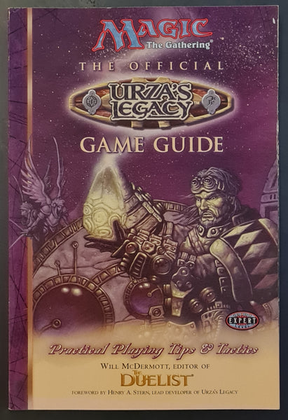 Magic the Gathering The Official Urza's Legacy Game Guide by Will McDermott Softcover