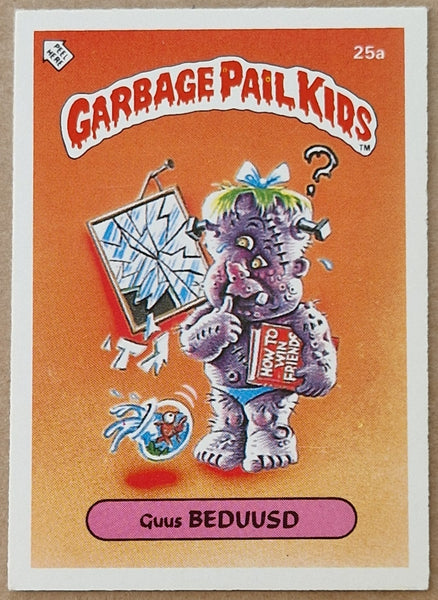 Garbage Pail Kids Original Series 1 #25a - Guus Beduusd Sticker (Dutch Test Set)