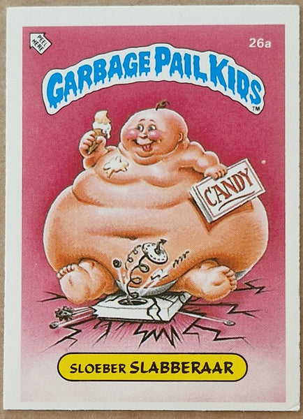 Garbage Pail Kids Original Series 1 #26a - Sloeber Slabberaar Sticker (Dutch Test Set)