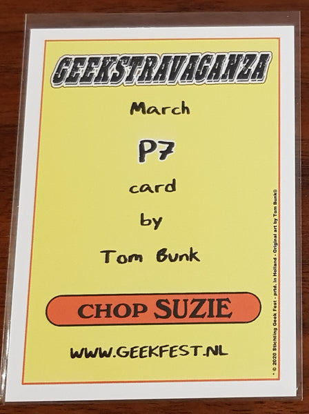 Geekstravaganza Chop Suzie #P7 Tom Bunk Promo Card