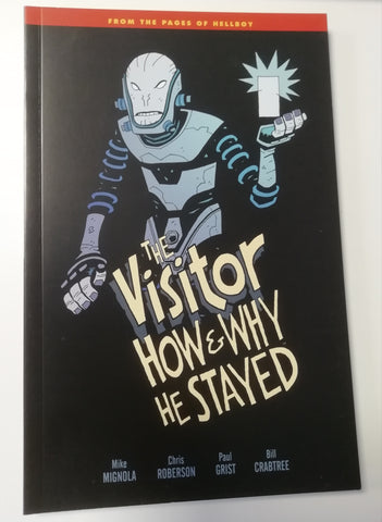 The Visitor How and Why he Stayed TPB NM