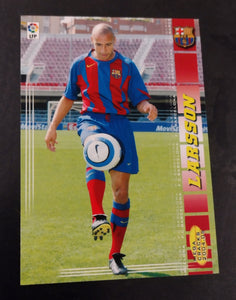 2004-05 Panini Mega Cracks La Liga Henrik Larsson #72 Trading Card